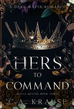 Hers to Command by C.A. Krause