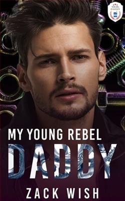 My Young Rebel Daddy by Zack Wish