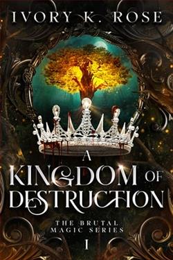 A Kingdom of Destruction by Ivory K. Rose