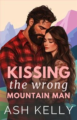 Kissing the Wrong Mountain Man by Ash Kelly