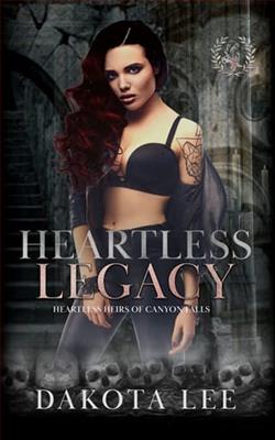 Heartless Legacy by Dakota Lee