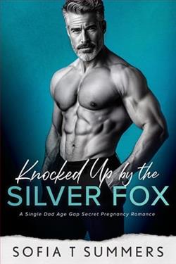 Knocked Up By the Silver Fox by Sofia T. Summers