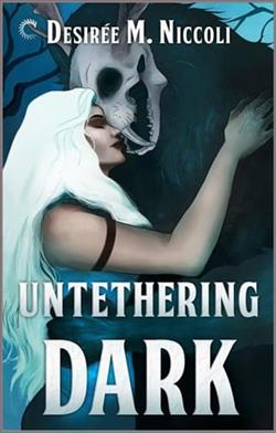 Untethering Dark by Desirée M. Niccoli