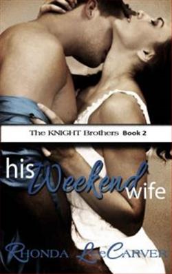 His Weekend Wife by Rhonda Lee Carver