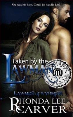 Taken by the Lawman by Rhonda Lee Carver