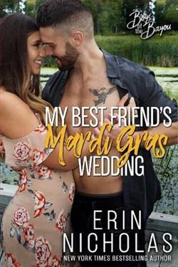 My Best Friend's Mardi Gras Wedding by Erin Nicholas