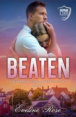 Beaten by Eveline Rose