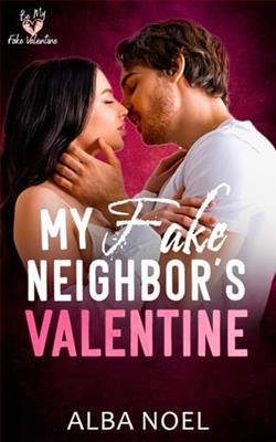 My Fake Neighbor's Valentine by Alba Noel