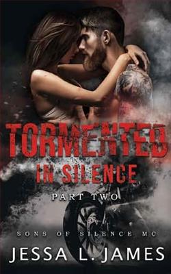 Tormented in Silence: Part Two by Jessa James