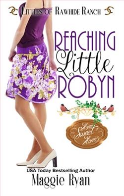 Reaching Little Robyn by Maggie Ryan