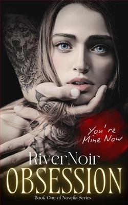 You're Mine Now by River Noir