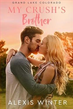 My Crush's Brother by Alexis Winter