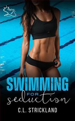 Swimming for Seduction by C.L. Strickland