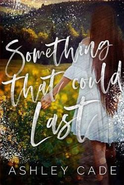 Something that Could Last by Ashley Cade