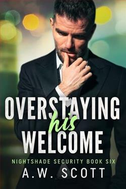 Overstaying His Welcome by A.W. Scott