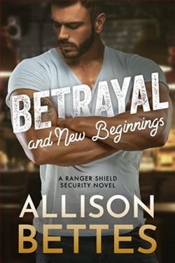 Betrayal & New Beginnings by Allison Bettes