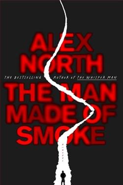 The Man Made of Smoke by Alex North