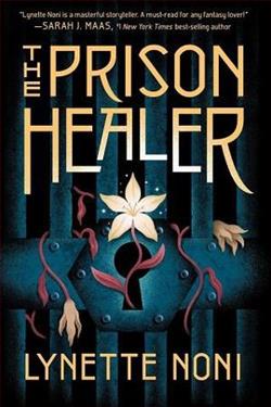 The Prison Healer by Lynette Noni