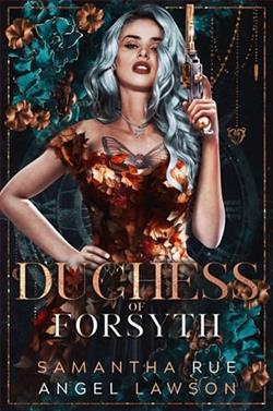 Duchess of Forsyth by Angel Lawson