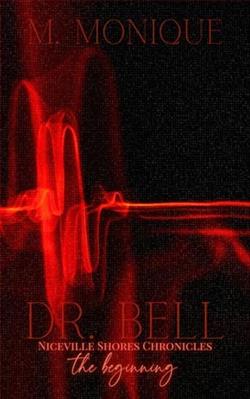 Dr. Bell by M. Monique