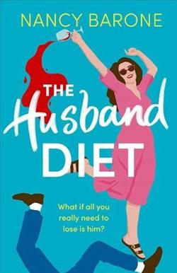 The Husband Diet by Nancy Barone