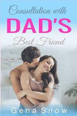 Consultation with Dad's Best Friend by Gena Snow
