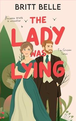 The Lady Was Lying by Britt Belle