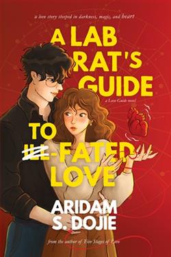 A Lab Rat's Guide to Fated Love by Aridam S. Dojie