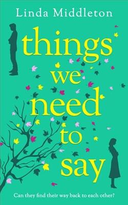 Things We Need to Say by Linda Middleton