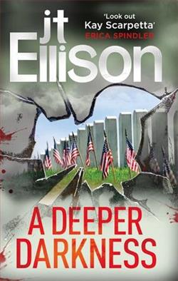 A Deeper Darkness by J.T. Ellison