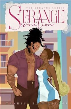Strange Seduction by Taahesi B. Williams