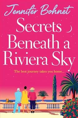 Secrets Beneath a Riviera Sky by Jennifer Bohnet