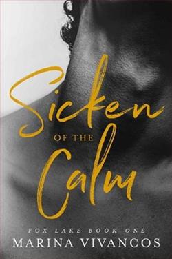 Sicken of the Calm by Marina Vivancos