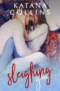 Sleighing You by Katana Collins