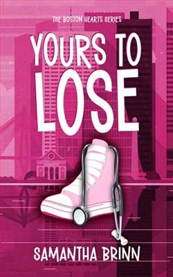 Yours to Lose by Samantha Brinn