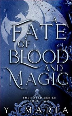 A Fate of Blood and Magic by Y. Maria