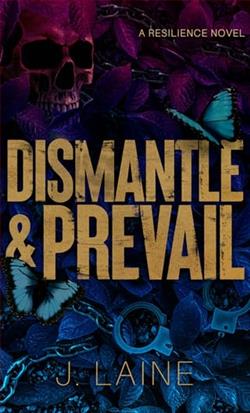 Dismantle & Prevail by J. Laine
