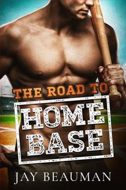 The Road to Home Base by Jay Beauman