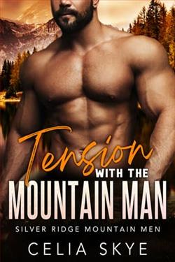 Tension with the Mountain Man by Celia Skye
