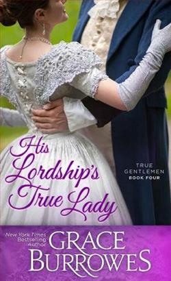 His Lordship's True Lady by Grace Burrowes
